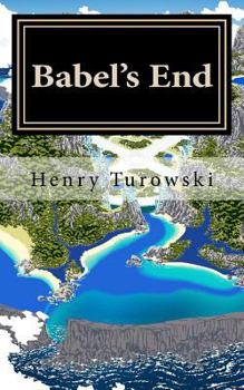 Paperback Babel's End: Earth Unites Book