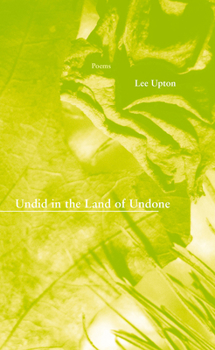 Paperback Undid in the Land of Undone Book