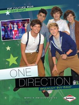 One Direction: Breakout Boy Band - Book  of the Pop Culture Bios