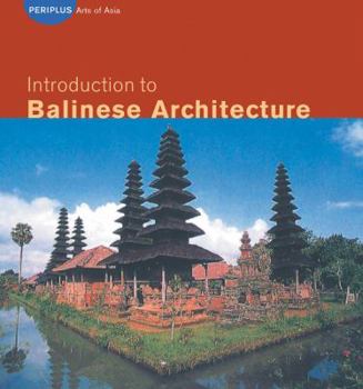 Hardcover Introduction to Balinese Architecture: A Jungian Guide to Archetypes and Personality Book