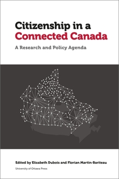 Paperback Citizenship in a Connected Canada: A Research and Policy Agenda Book