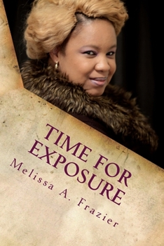 Paperback Time For Exposure: The Enemy Comes To Steal, Kill And Destroy Book