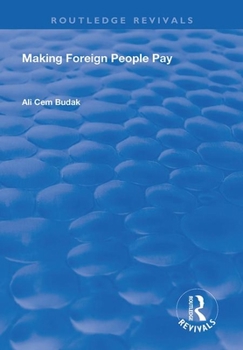 Paperback Making Foreign People Pay Book