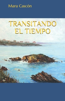 Paperback Transitando El Tiempo [Spanish] Book