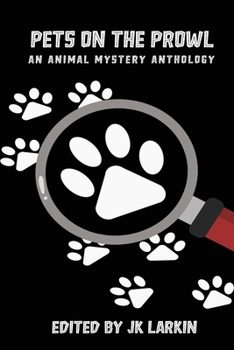 Paperback Pets on the Prowl: An Animal Mystery Anthology Book