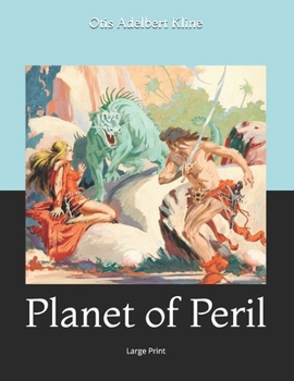 Planet of Peril: Large Print