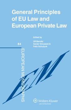 Hardcover General Principles of Eu Law and European Private Law Book
