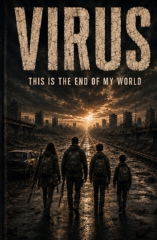 Paperback Virus: This Is The End of My World Book