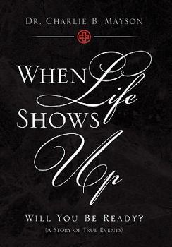 Paperback When Life Shows Up Book
