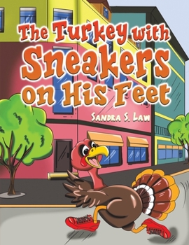 Paperback The Turkey with Sneakers on His Feet Book