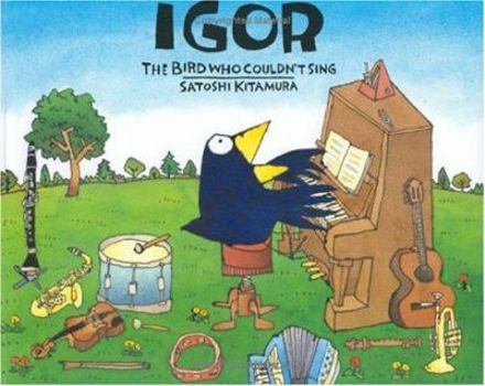 Hardcover Igor, the Bird Who Couldn't Sing Book