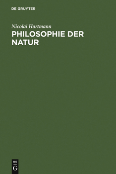 Hardcover Philosophie Der Natur: Grundriß Der Speziellen Kategorienlehre [German] Book