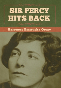 Hardcover Sir Percy Hits Back Book