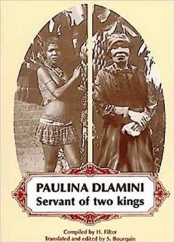 Paperback Paulina Dlamini: Servant of Two Kings Book