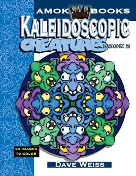 Paperback Kaleidoscopic Creatures: Book 2: An Adult Coloring Book for the Whole Family Book