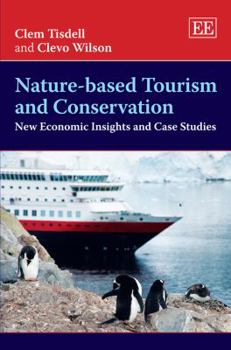 Hardcover Nature-Based Tourism and Conservation Book