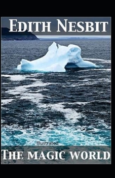 Paperback The Magic World Illustrated Book