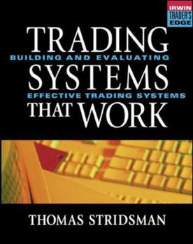 Hardcover Tradings Systems That Work: Building and Evaluating Effective Trading Systems Book