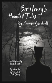 Paperback Sir Henry's Haunted Tales: Dark anthology based on the universe of Sir Henry's Haunted Trail Book