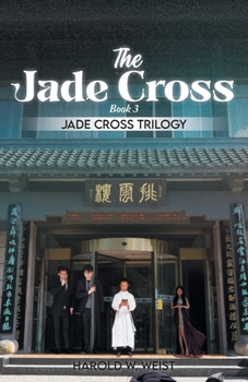 Paperback The Jade Cross: Book 3 Book