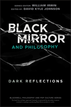 Paperback Black Mirror and Philosophy: Dark Reflections Book