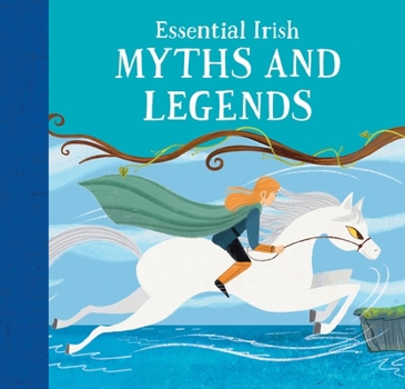 Hardcover Essential Irish Myths and Legends Book