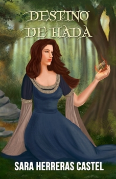 Destino de hada - Book #1 of the Destino de hada