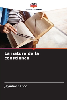 Paperback La nature de la conscience [French] Book