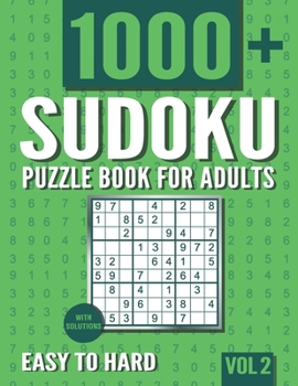Paperback Sudoku Puzzle Book for Adults: 1000+ Easy to Hard Sudoku Puzzles with Solutions - Vol. 2 Book