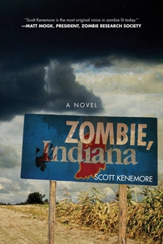 Zombie, Indiana - Book #3 of the Zombie
