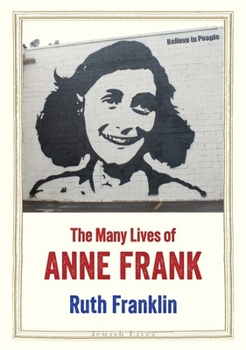 Paperback The Many Lives of Anne Frank Book