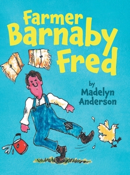 Hardcover Farmer Barnaby Fred Book