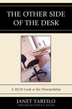 Paperback Other Side of the Desk: A 20/20 Look at the Principalship Book