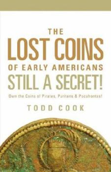Paperback Uncovered: The Lost Coins of Early America Book