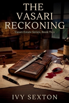 The Vasari Reckoning (The Vasari Estate)