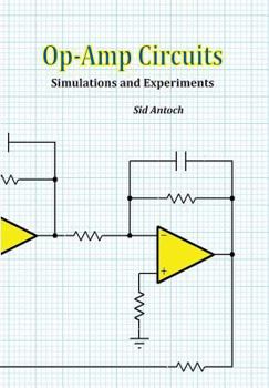 Paperback Op-Amp Circuits: Simulations and Experiments Book