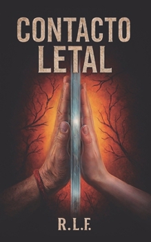 Paperback Contacto Letal: Un romance distópico donde tocar significa morir [Spanish] Book