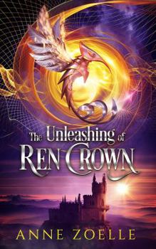 Paperback The Unleashing of Ren Crown Book