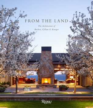 Hardcover From the Land: Backen, Gillam, & Kroeger Architects Book