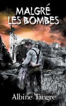 Paperback Malgré les bombes [French] Book