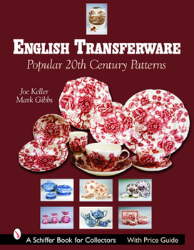 Hardcover English Transferware: Popular 20th Century Patterns Book