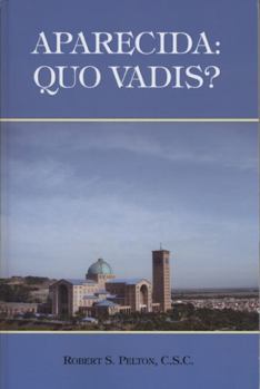 Paperback Aparecida: Quo Vadis? Book