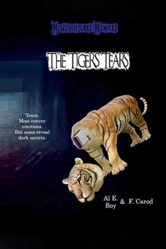 Paperback Misadventures Memoirs: The Tiger's Tears Book