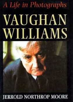 Hardcover Vaughan Williams: A Life in Photographs Book