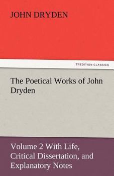 Paperback The Poetical Works of John Dryden Book