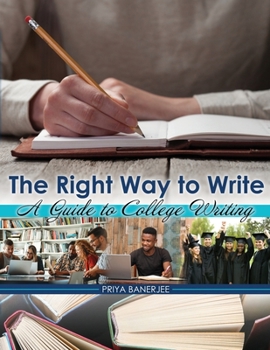 Paperback The Right Way to Write: A Guide to College Writing Book