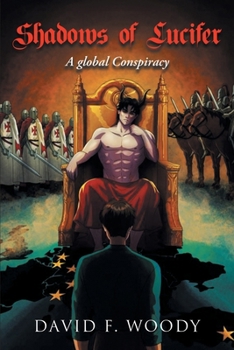 Paperback Shadows of Lucifer: A global Conspiracy Book