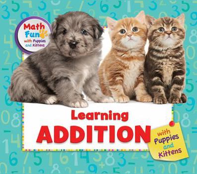 Library Binding Learning Addition with Puppies and Kittens Book