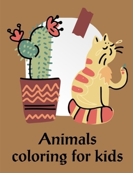 Animals Coloring For Kids: Children Coloring and Activity Books for Kids Ages 2-4, 4-8, Boys, Girls, Christmas Ideals (Genius Activities)