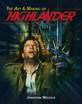 Hardcover The Art & Making of Highlander Book